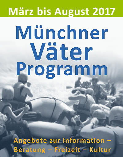 Münchner Väter-Programm 2017